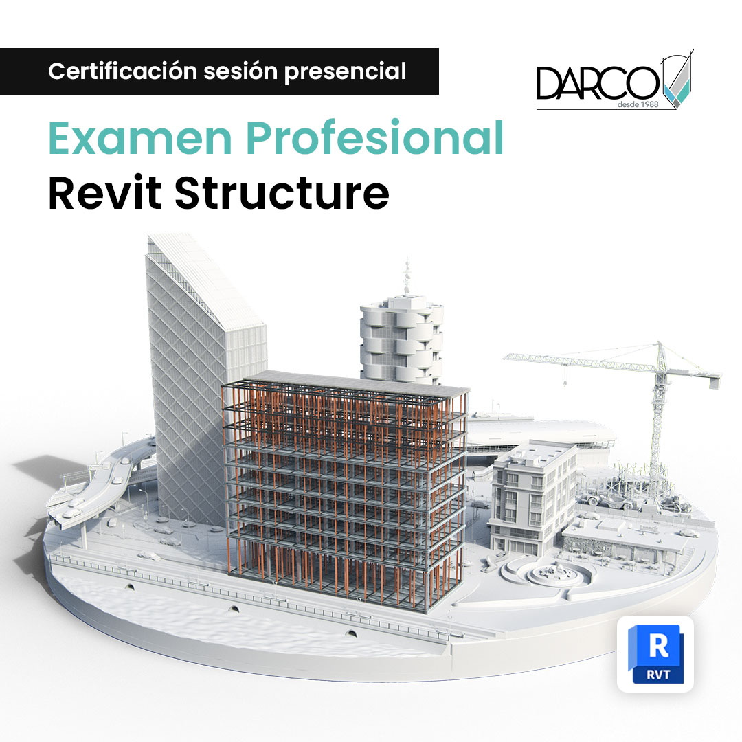 Autodesk Certified Professional in Revit for Structural Design (Examen certificación profesional)